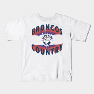 Broncos Country Lets Ride Kids T-Shirt